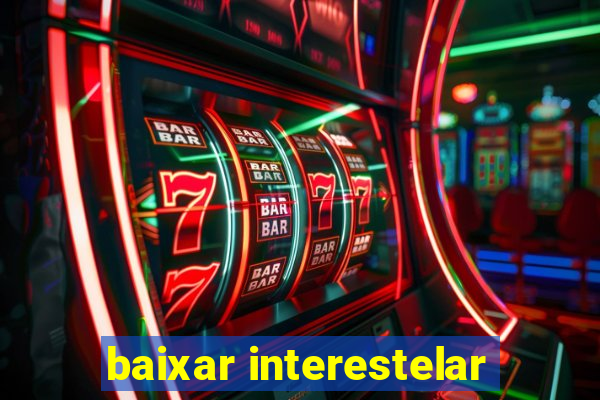 baixar interestelar